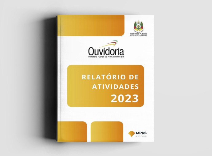 Relatório de Atividades 2023 - Ouvidoria MPRS